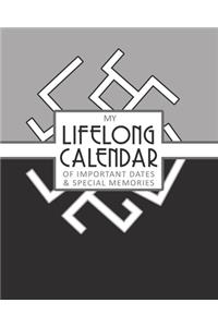 My Lifelong Calendar of Important Dates & Special Memories