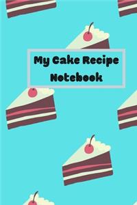 My Cake Recipe Notebook