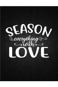Season Everything with Love
