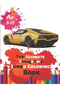 The Ultimate Vintage Cars Jumbo Coloring Book Age 3-18