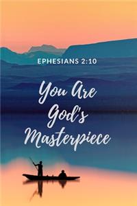 You Are God's Masterpiece Ephesians 2