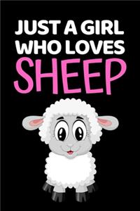 Just A Girl Who Loves Sheep