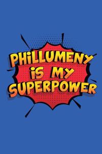 Phillumeny Is My Superpower