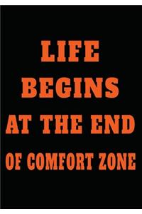 Life Begins At The End of Comfort Zone