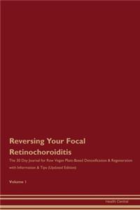 Reversing Your Focal Retinochoroiditis