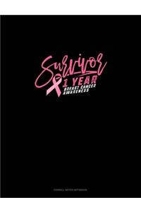 Survivor 1 Year Breast Cancer Awareness