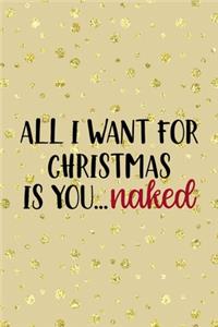 All I Want For Christmas Is You... Naked