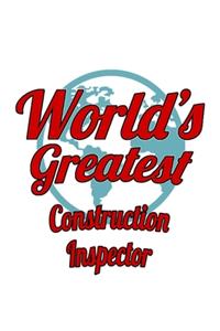 World's Greatest Construction Inspector