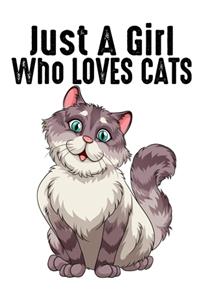 Just A Girl Who Loves Cats