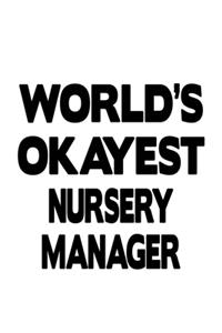 World's Okayest Nursery Manager