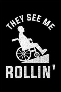They See Me Rollin'