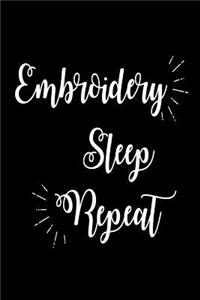 Embroidery Sleep Repeat