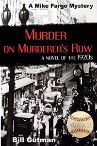 Murder on Murderer's Row