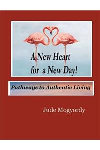 New Heart for a New Day!