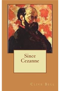 Since Cezanne