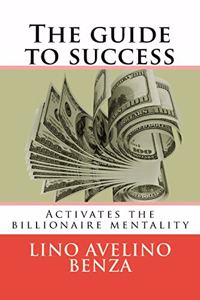 The guide to success