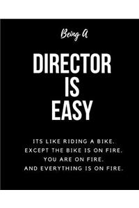 Being A Director A Is Easy