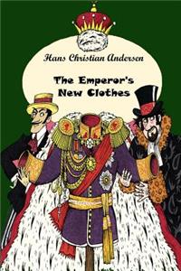 The Emperor's New Clothes (Illustrated)