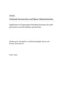 Application of Lagrangian Blending Functions for Grid Generation Around Airplane Geometries
