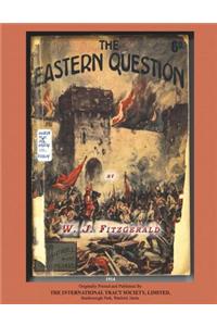 The Eastern Question