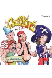 Captain CROSSBONES for LAUGHS, Volume II