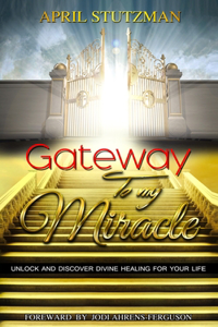 Gateway to my Miracle