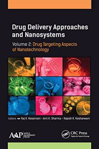 Drug Delivery Approaches and Nanosystems, Volume 2