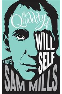 Quiddity of Will Self