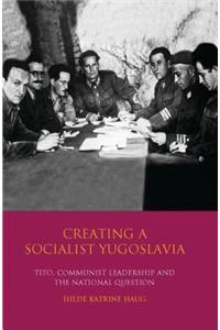 Creating a Socialist Yugoslavia