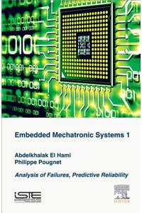 Embedded Mechatronic Systems, Volume 1
