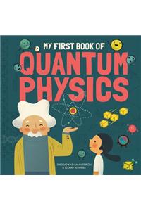 My First Book of Quantum Physics