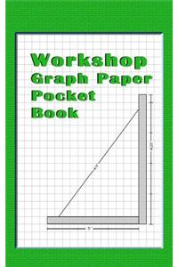 Workshop Graph Paper Pocket Book