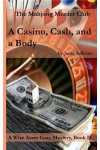 Casino, Cash . . . and a Body