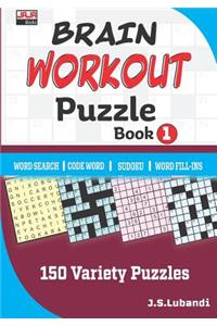 BRAIN WORKOUT Puzzle Book 1