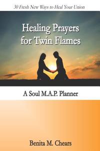 Healing Prayers for Twin Flames