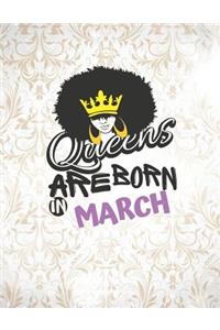 Queens Are Born in March