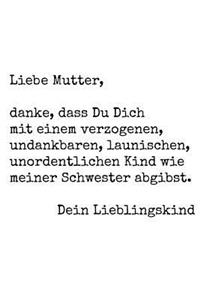 Danke Mama Für Geduld Mit Schwester