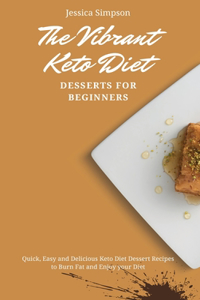 Vibrant Keto Diet Desserts for Beginners