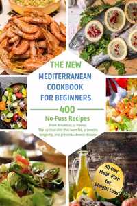 The Complete Mediterranean Diet for Beginners