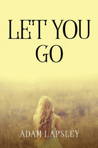 Let You Go