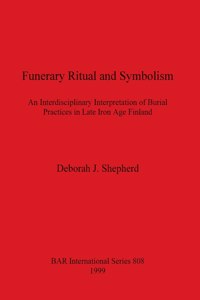 Funerary Ritual and Symbolism