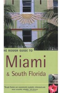 The Rough Guide to Miami and South Florida: Includes The Keys, The Everglades and Fort Lauderdale (Rough Guides)