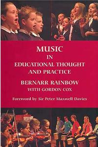 Music in Educational Thought and Practice