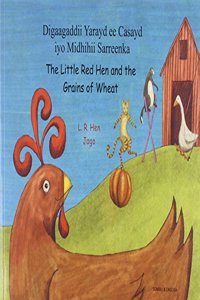 Th Little Red Hen and the Grains of Wheat in Somali and English
