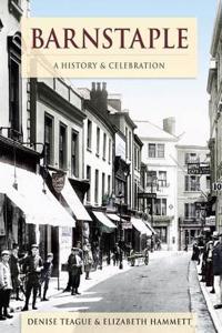 Barnstaple - A History And Celebration