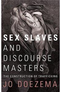 Sex Slaves and Discourse Masters