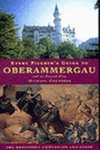 Every Pilgrim's Guide to Oberammergau