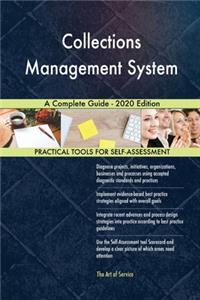 Collections Management System A Complete Guide - 2020 Edition