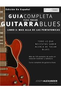 Guía Completa Para Tocar Guitarra Blues