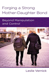 Forging a Strong Mother-Daughter Bond
